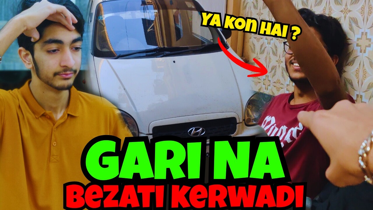 Ye Kon Hai? 😳 | Gari Ne Meri Bezati Karwa Di! 