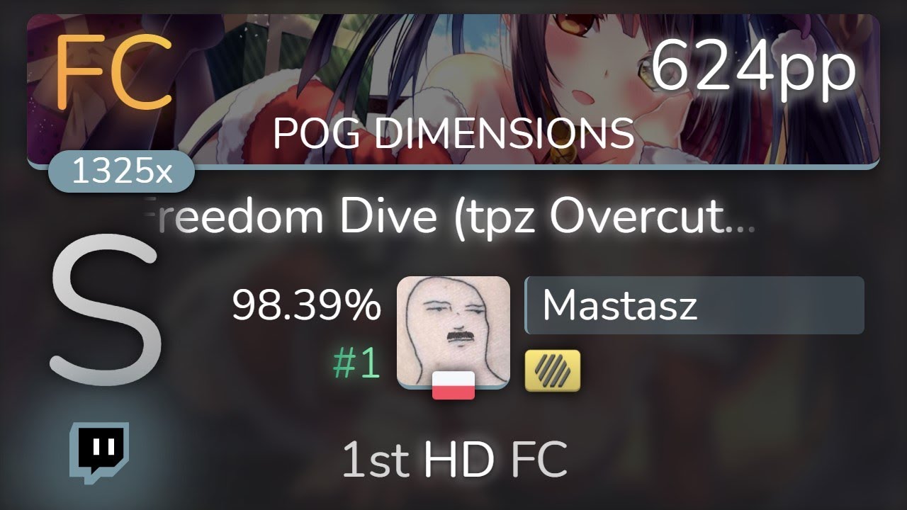 [8.02⭐Live] Mastasz | xi - Freedom Dive (tpz Overcute Remix) [POG DIMENSIONS] +HD 98.39% {#1 624pp}