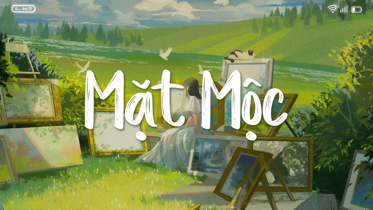 Mặt Mộc LOFI VER (Phạm Nguyên Ngọc x VAnh x Ân Nhi) - Nhạc Lofi Chill Nhẹ Nhàng Gây Nghiện