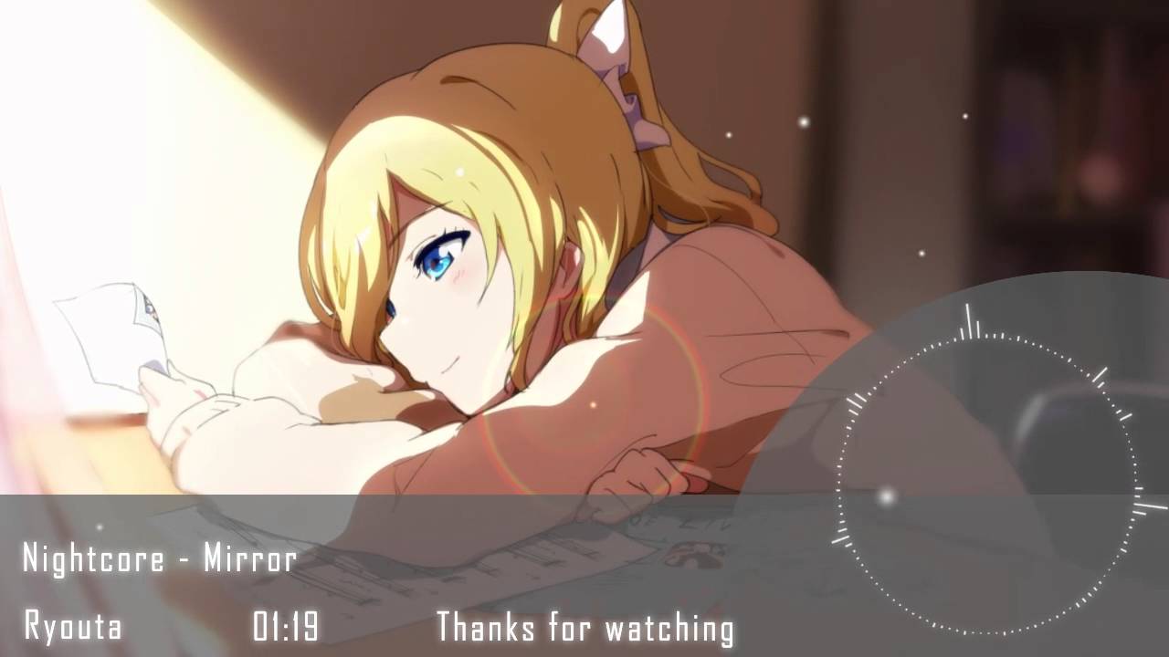 Nightcore - mirror 「Rei Yasuda」