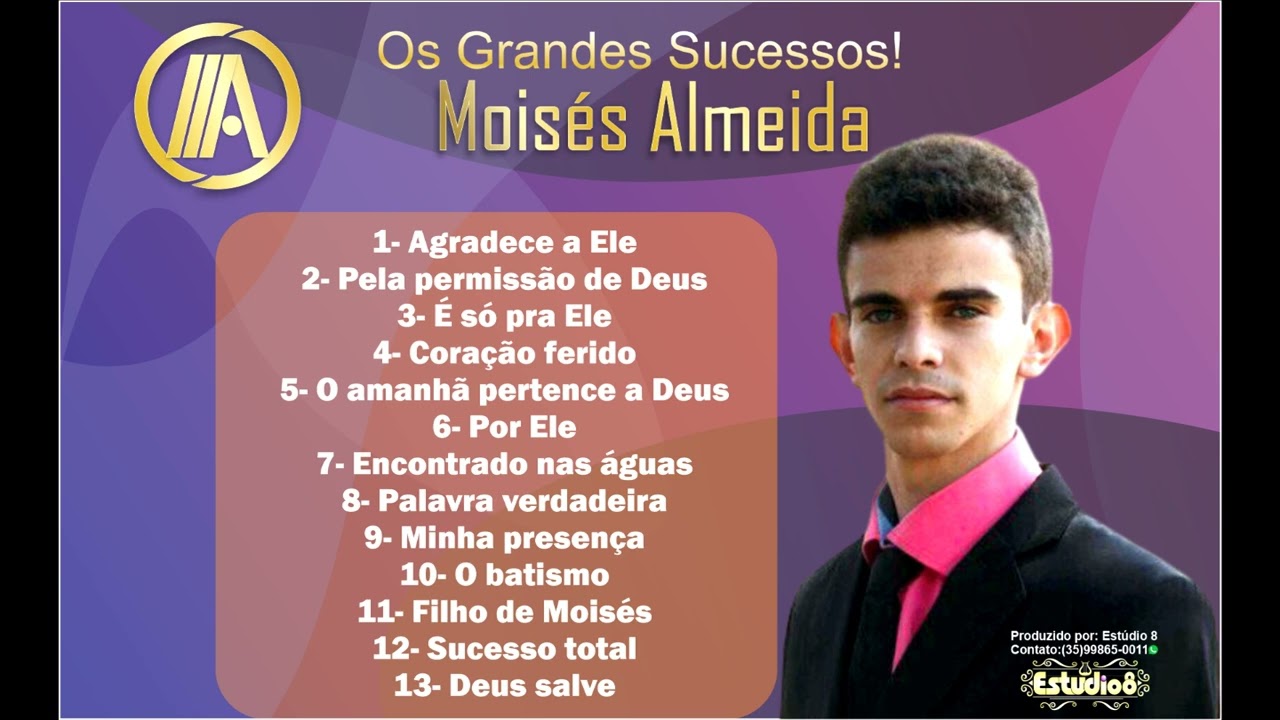 Os grandes Sucessos   Moisés Almeida