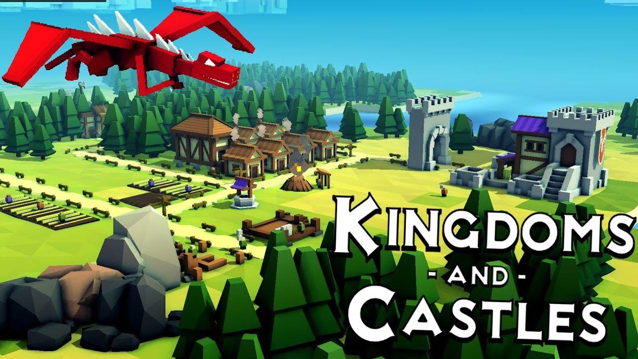Kingdoms and Castles — Драконы, огонь и бури! — Создание королевства — Игровой процесс Kingdom & ...