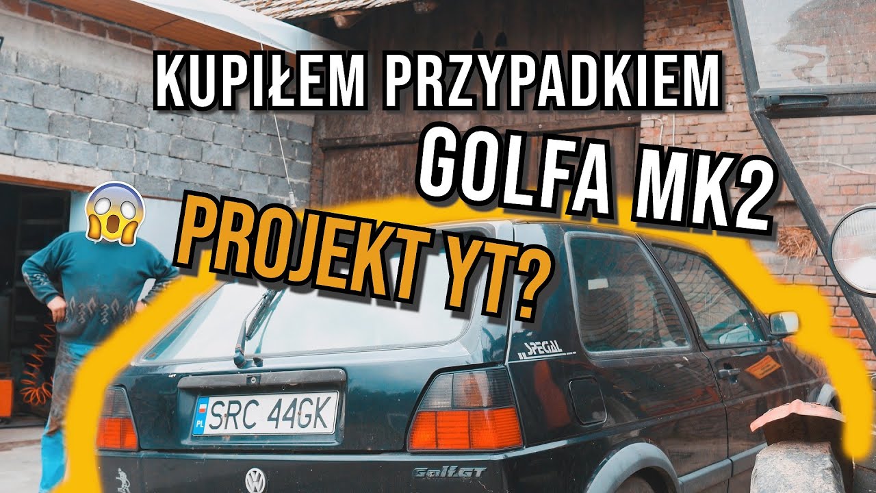 #1 ZAKUP GOLFA MK2 ? | PROJEKT YOUTUBE ?🔥
