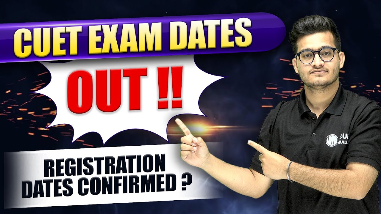 CUET Exam Dates Are OUT !! Registration Dates Confirmed ? #cuet2023