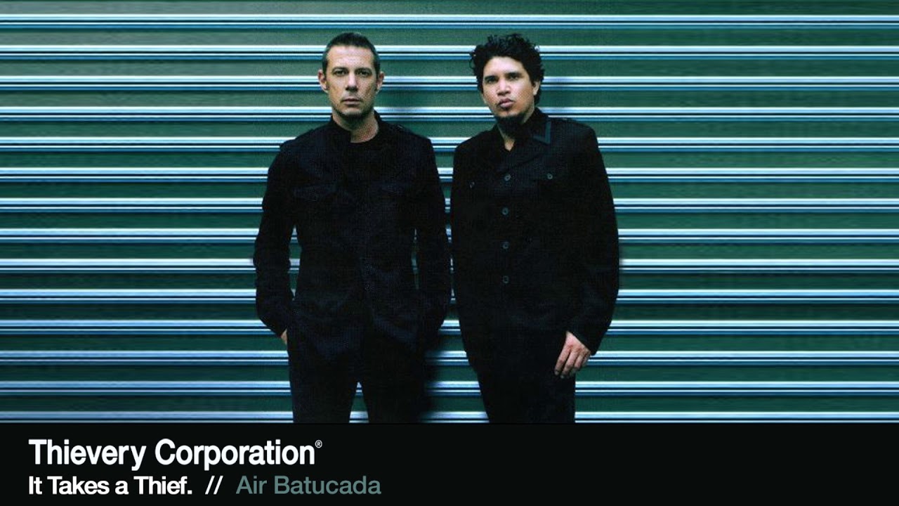 Thievery Corporation - Air Batucada [Official Audio]