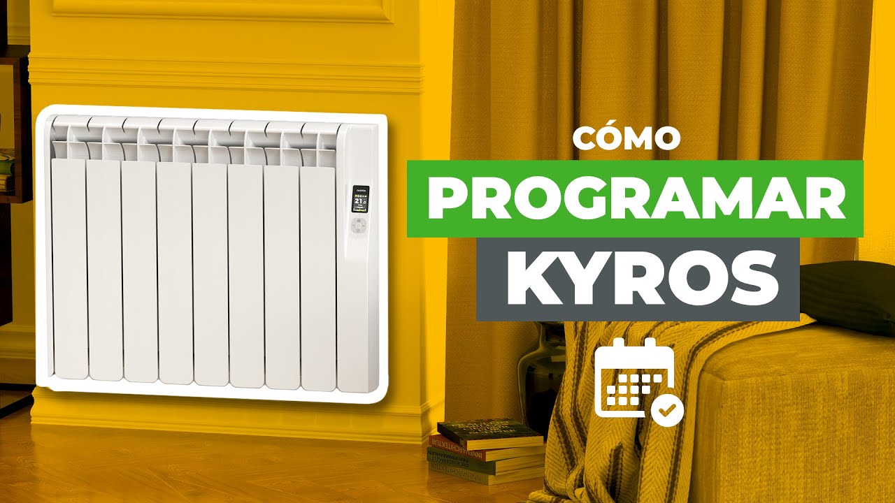 Cómo programar tu radiador Kyros WiFi | Guía paso a paso