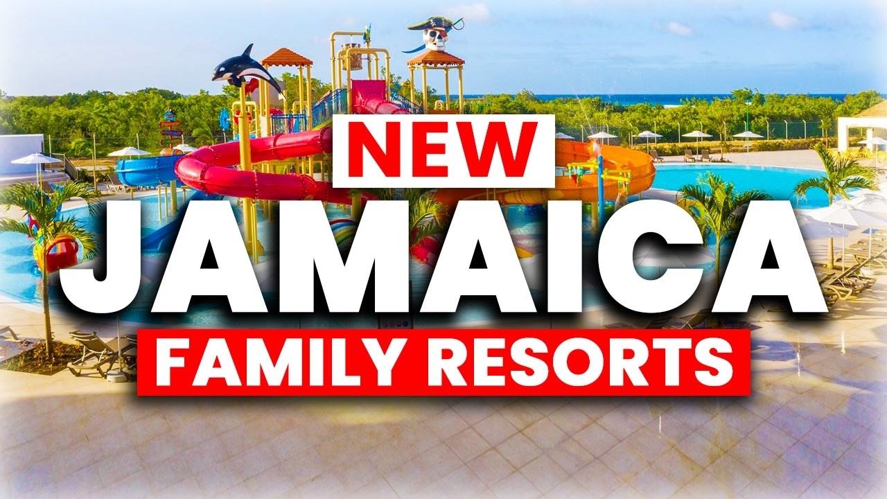 2025 | Top 8 BEST Family Resorts in Jamaica