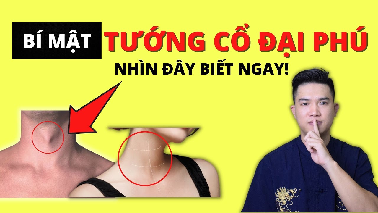 Tự Soi Tướng Cổ 3 Giây Biết Ngay Giàu Nghèo Sướng Khổ | Cam Đoan Chưa Ai Chia Sẻ!