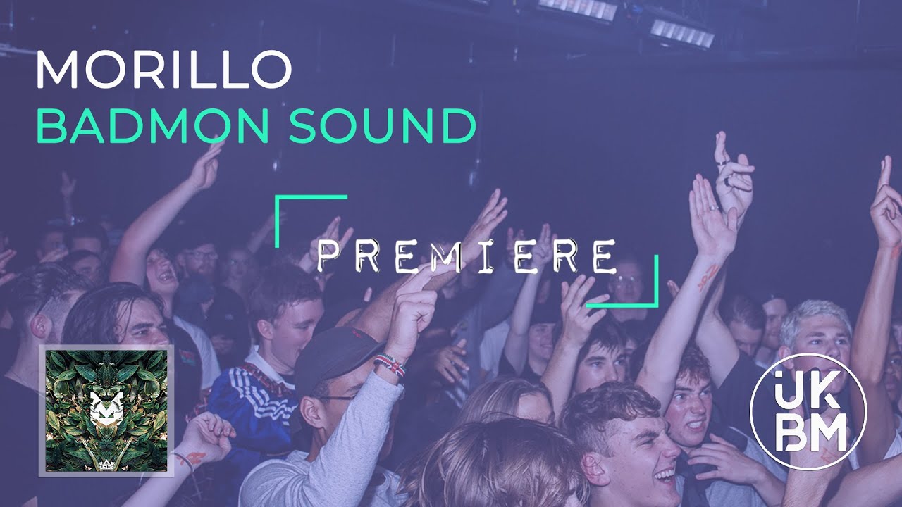 Morillo - Badmon Sound [UKBM Premiere]