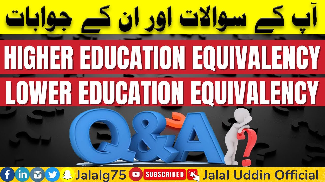 Higher Education Equivalency & Lower Education Equivalency - Kuwait (Q&A)