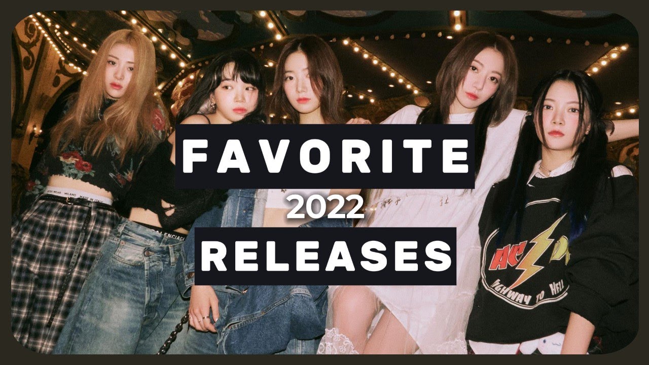 My Top Releases Of 2022