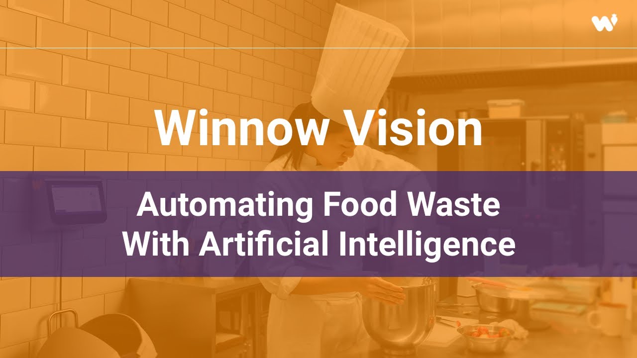 Winnow Vision - Automating food waste with AI