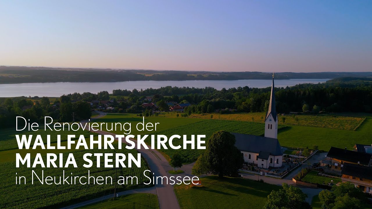 Die Renovierung der Wallfahrtskirche Maria Stern in Neukirchen am Simssee