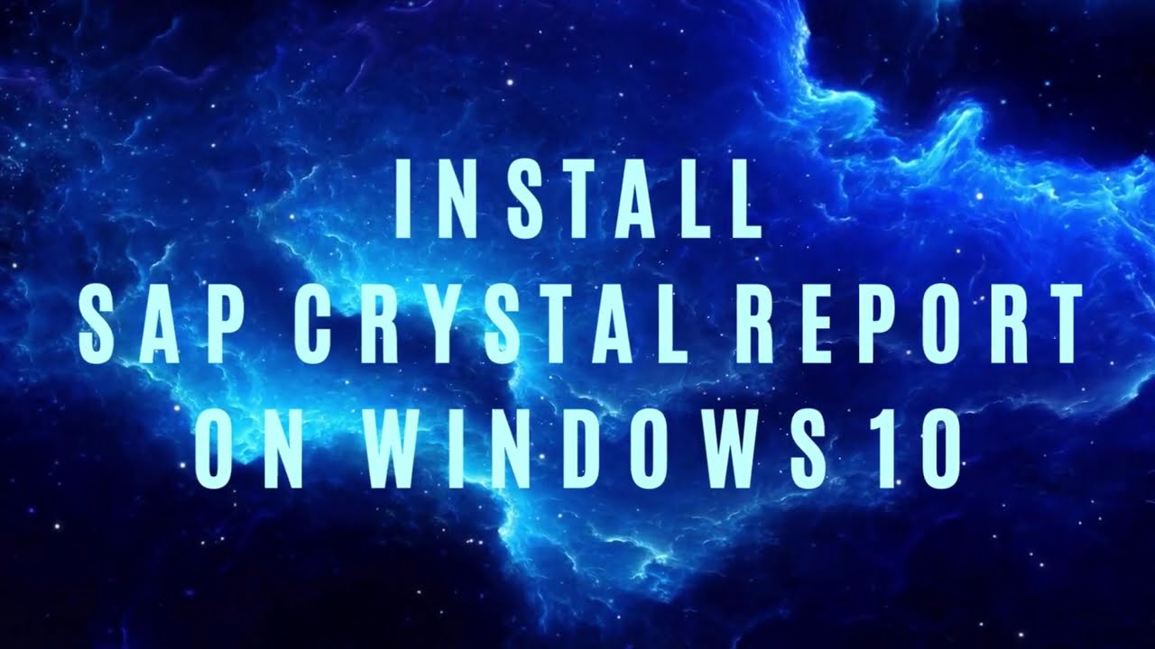 Install Sap Crystal Report on Windows 10