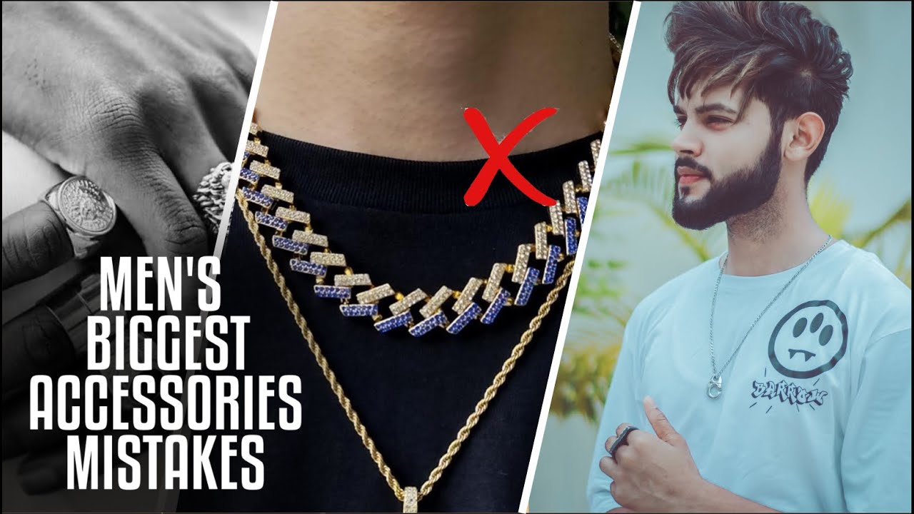 5 Biggest Accessories Mistakes That Every Men Doing - SAHIL
