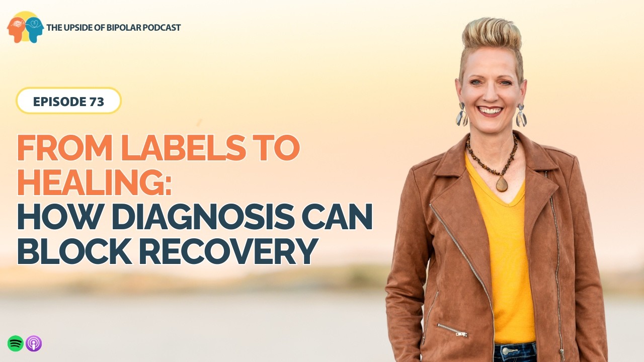 EP 73: From Labels to Healing: How Diagnosis Can Block Recovery