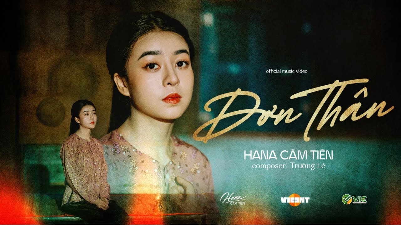 ĐƠN TH&Acirc;N - HANA CẨM TI&Ecirc;N | OFFICIAL MUSIC VIDEO || Thương em đang tuổi đ&ocirc;i mươi...