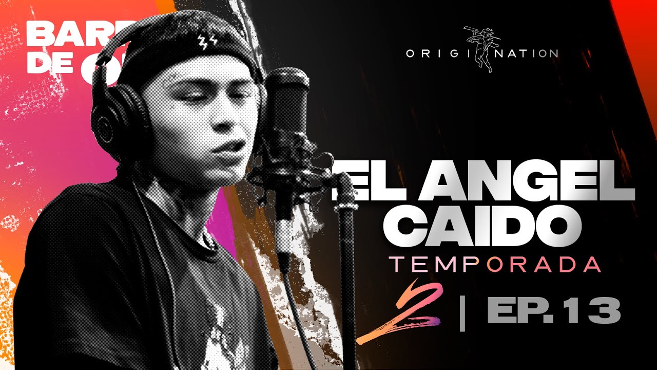 BARRAS DE ORO EP. 13 | EL ANGEL CAIDO  - TEMPORADA 2
