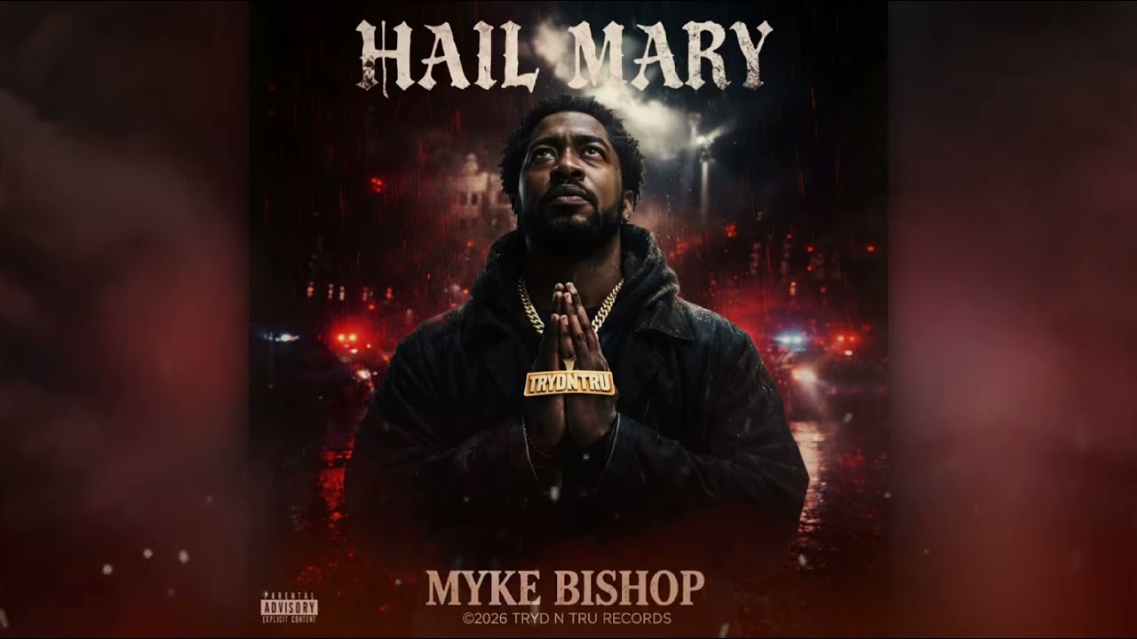 Myke Bishop • Hail Mary 