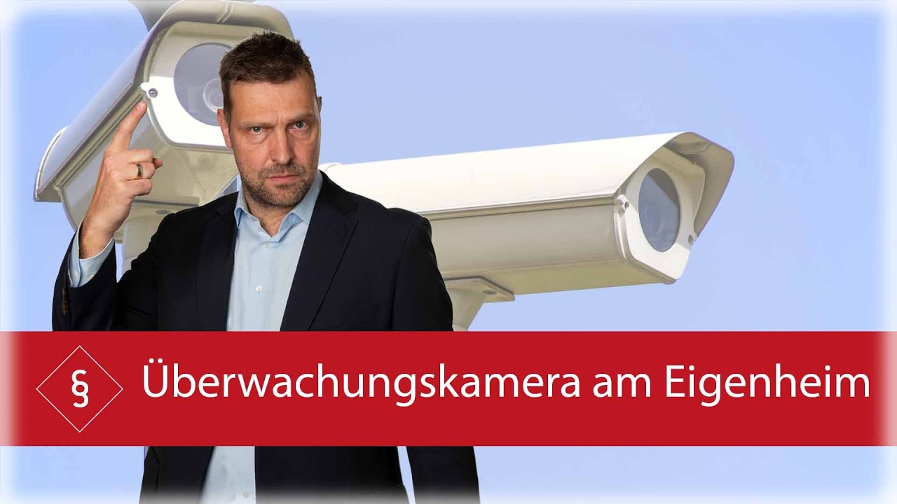 Überwachungskameras am Haus: Was ist erlaubt und was nicht?