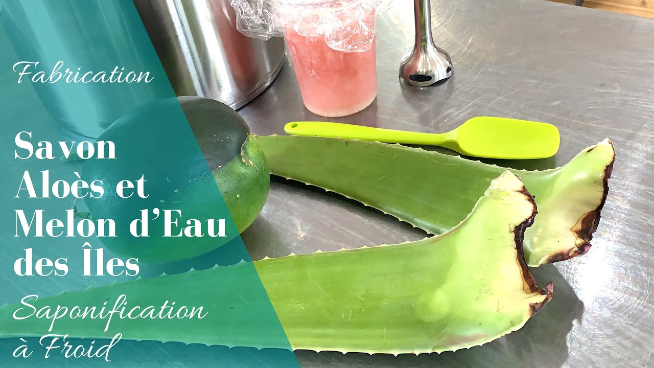 Savon à l’Aloès et au Melon d’Eau des Îles-de-la-Madeleine | Saponification à Froid