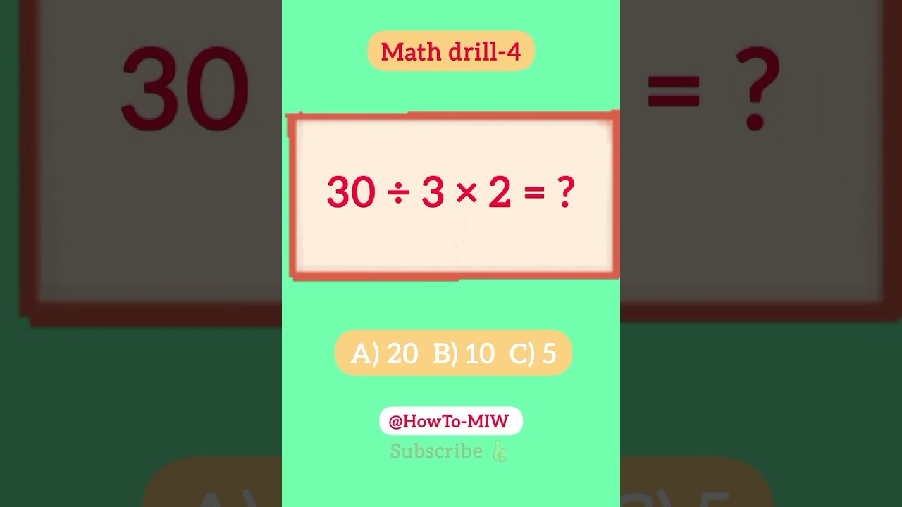Calculate 30&divide;3&times;2=? |Math drill-4| #maths #pemdas #usamath #indiamaths #ahorts #howto #mathstricks
