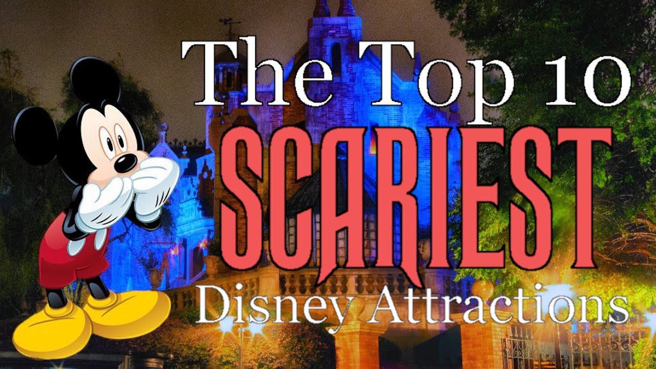 The Top 10 Scariest Disney Attractions