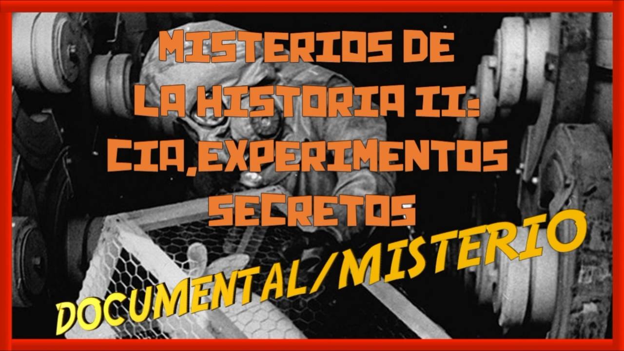 Misterios de la historia II  CIA,experimentos secretos en Documentales Sonoros en 2016