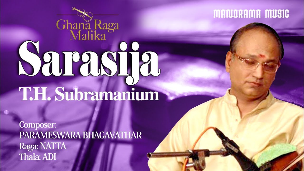Sarasija | Natta Varnam | T H Subramaniam