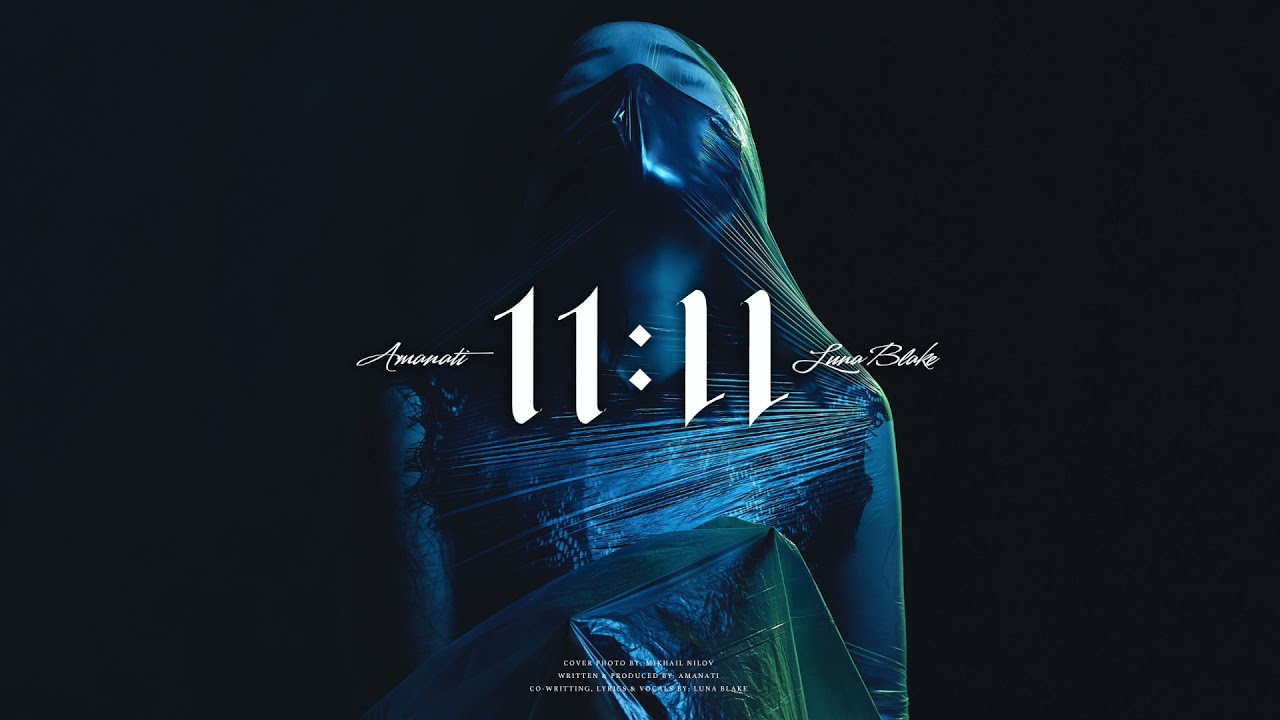 Amanati - 11:11 (feat. Luna Blake) - Official Audio
