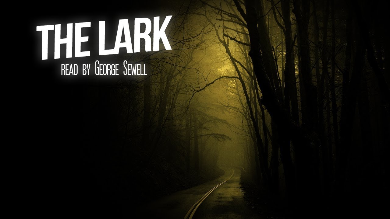 'The Lark' Read By George Sewell | Halloween Short Stories