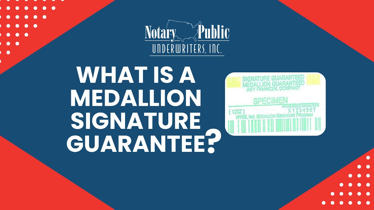 What is a Medallion Signature Guarantee