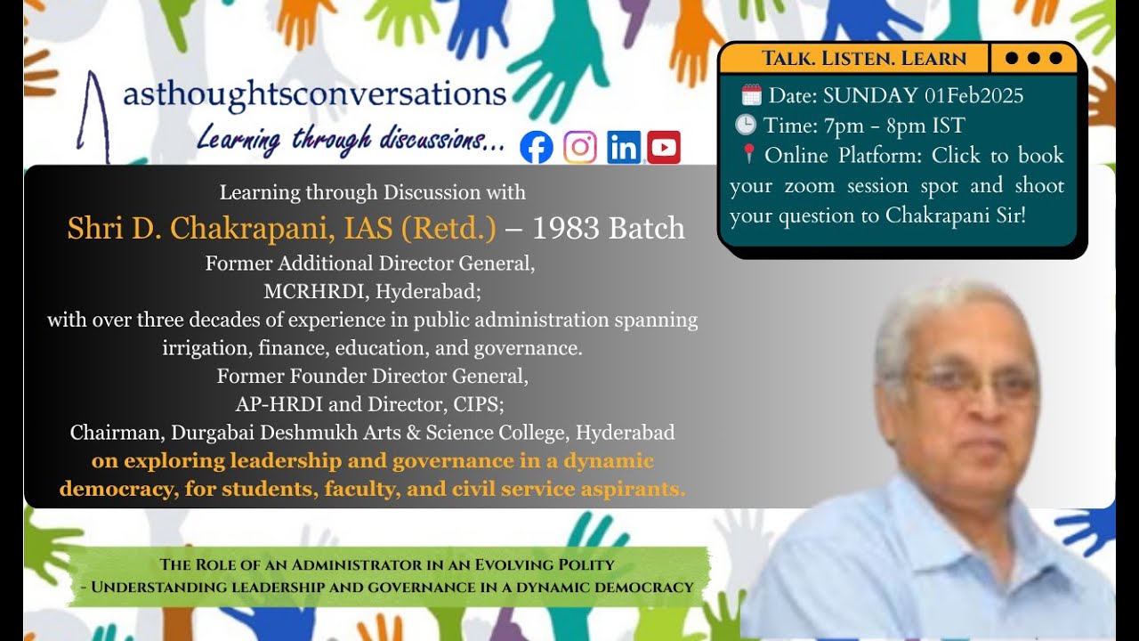 Learning through Discussion - Shri.D.Chakrapani IAS(Retd)