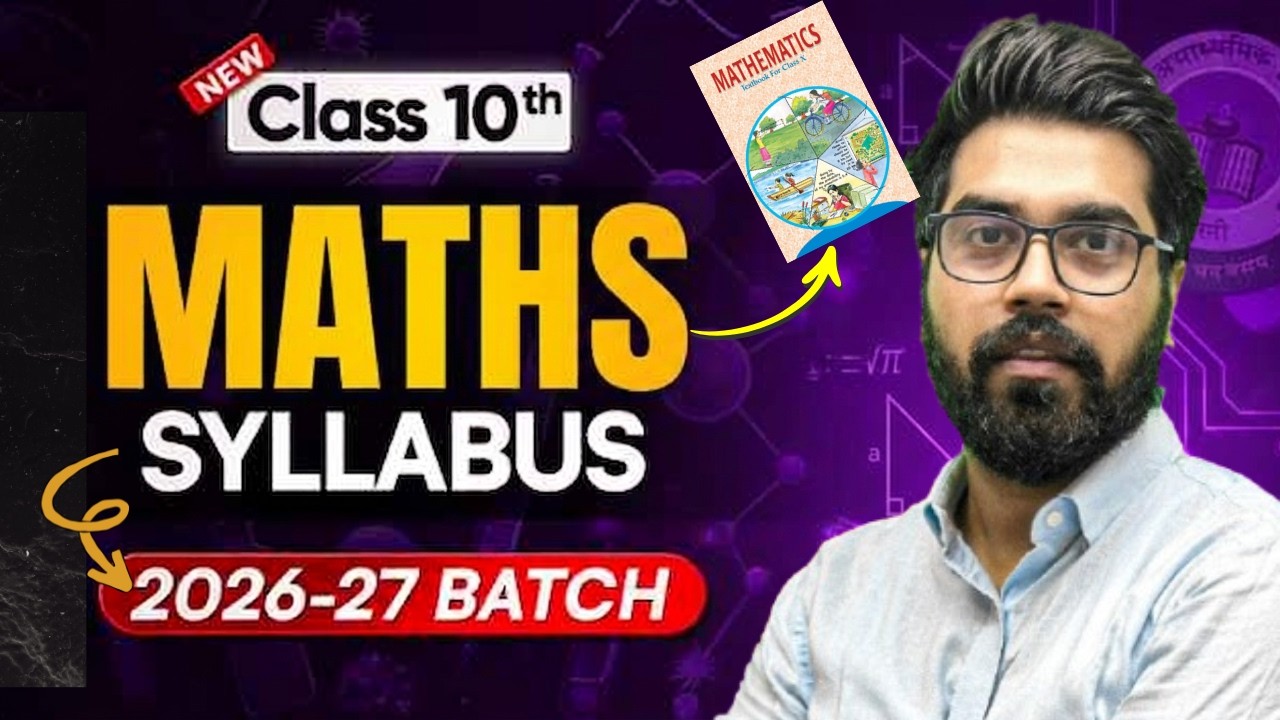 CBSE Class 10 Maths Syllabus 2026-27 | Chapterwise Weightage/ Pattern & Strategy 🔥