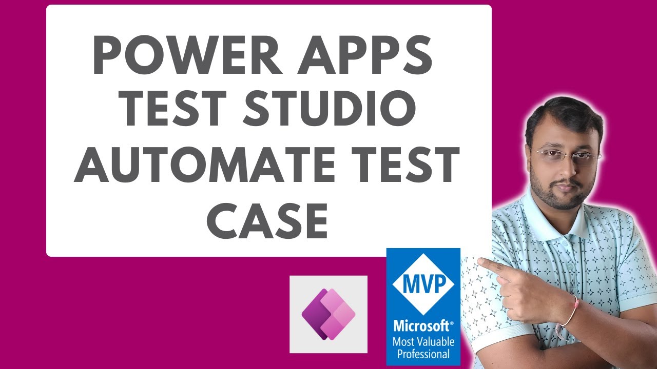 Power Apps Test Studio - Automate your Test Cases