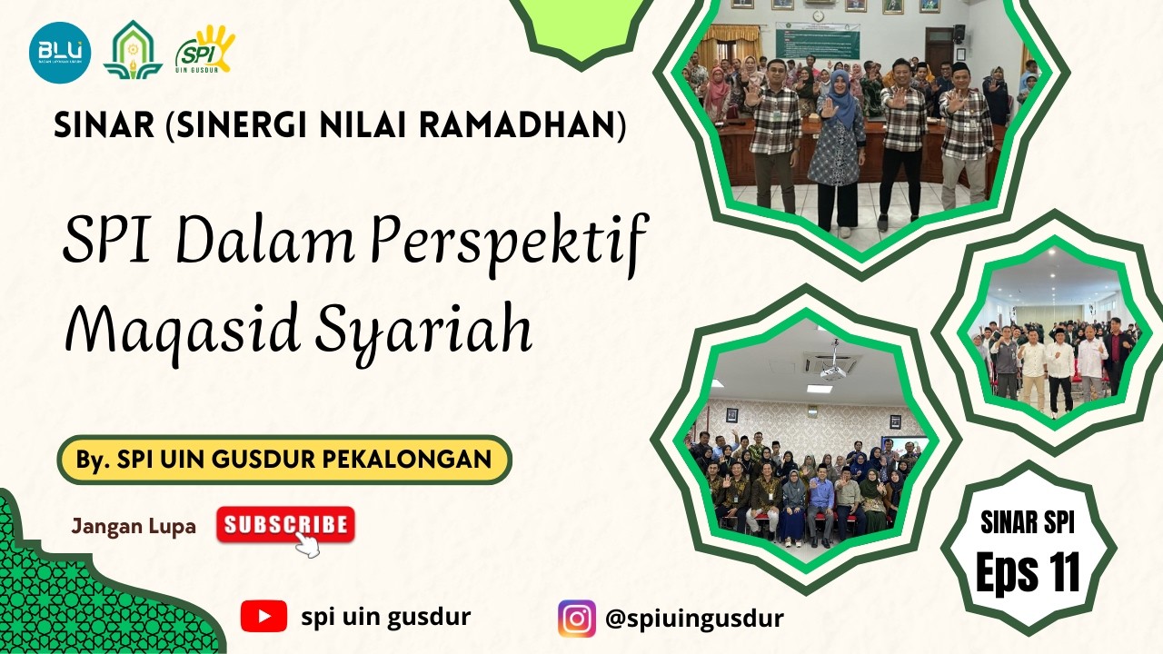 SINAR SPI Episode 11 :  SPI Dalam Perspektif Maqasid Syariah