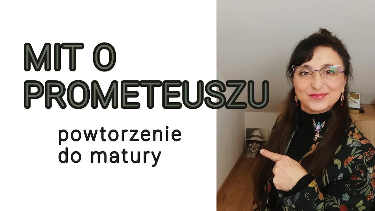 Mit o Prometeuszu #maturazpolskiego24 stycznia 2026