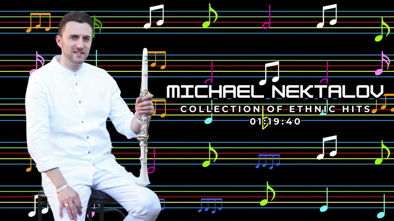 Michael Nektalov Collection Of Clarinet Etnic Hits