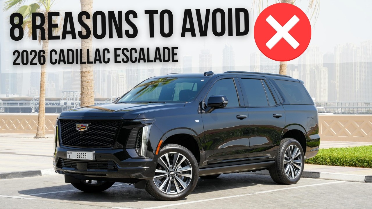 8 Reasons to Avoid the 2026 Cadillac Escalade | Luxury SUV Problems You Should Know