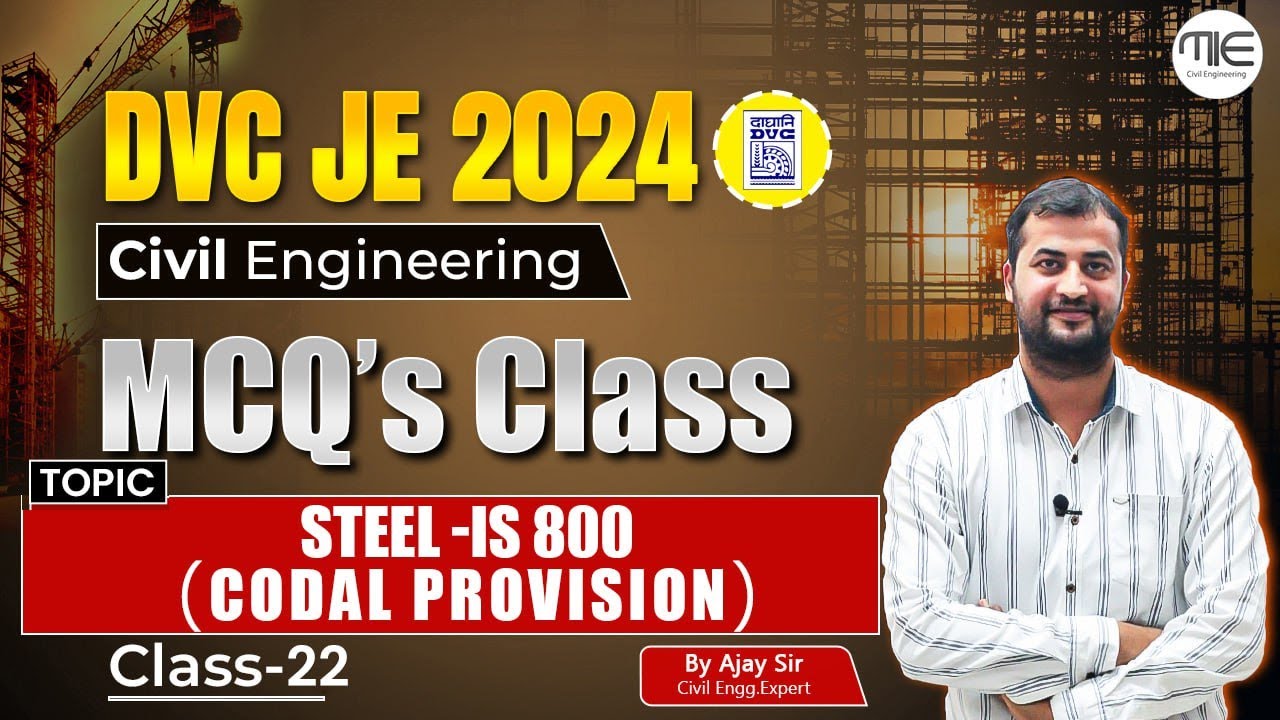 Steel DVC JE MCQ | Steel Civil MCQ's | DVC JE 2024 Civil MCQ's Class by Ajay Sir.