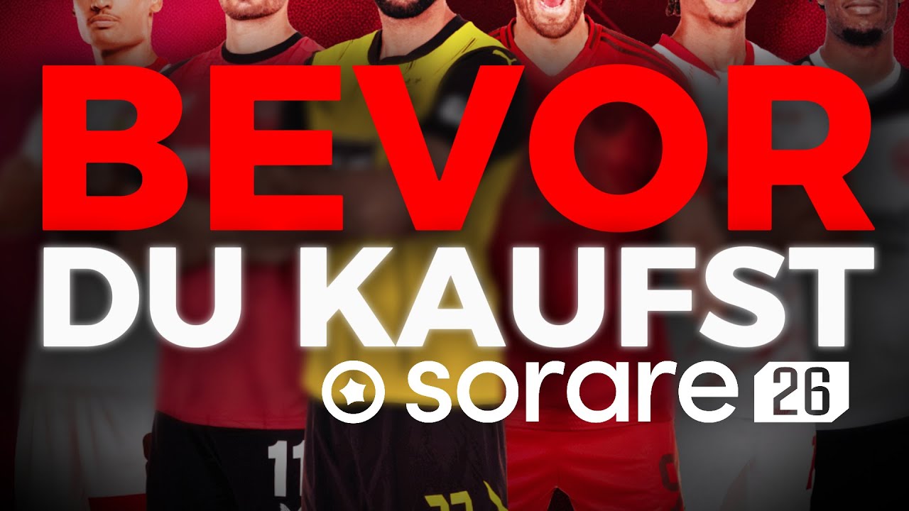 5 UNERLÄSSLICHE Tipps BEVOR du in Sorare einkaufst