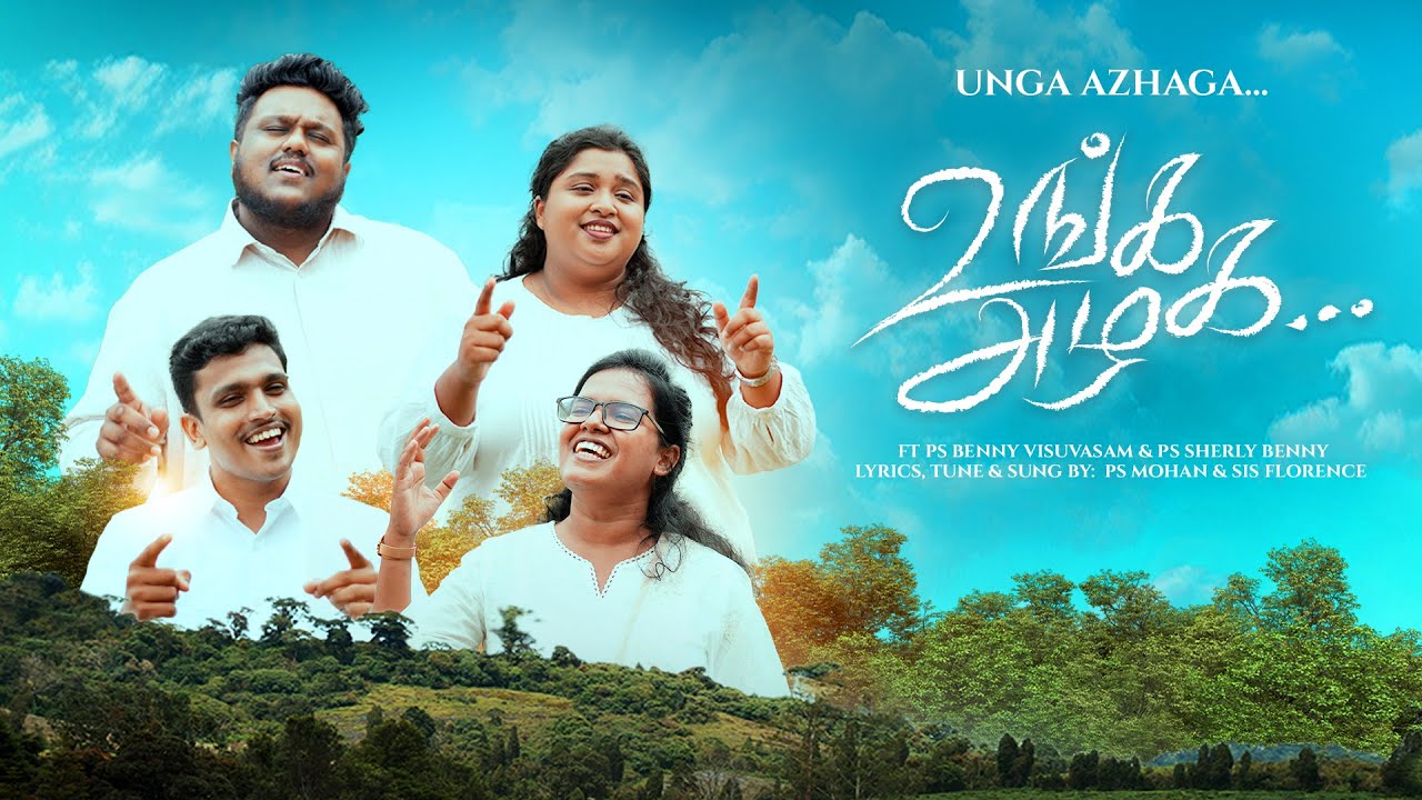 UNGA AZHAGA... (Official Music Video) | Ft. Pas. Benny & Sherly | New Tamil Christian Song 2025