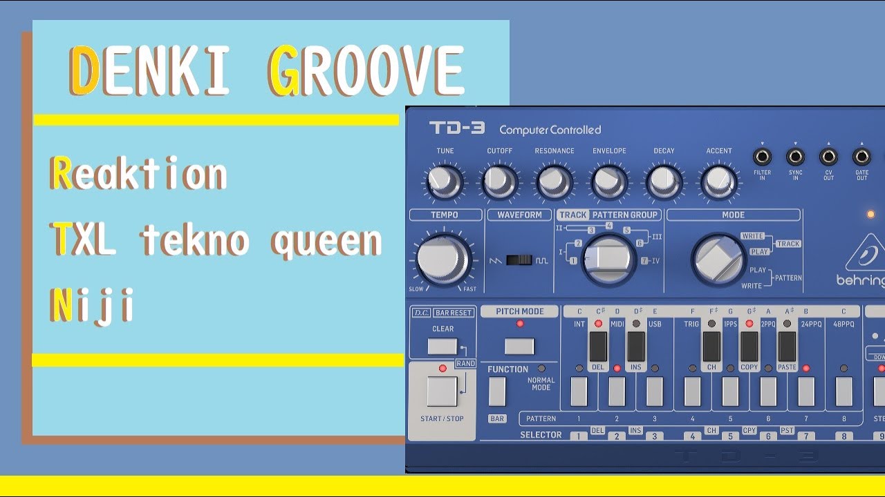 レアクティオーン/TXLテクノクイーン/虹　feat.初音ミク　電気グルーヴ/DenkiGroove TB03 TR09 TR08 JX03 SH01A Nubass TD3 REMIX