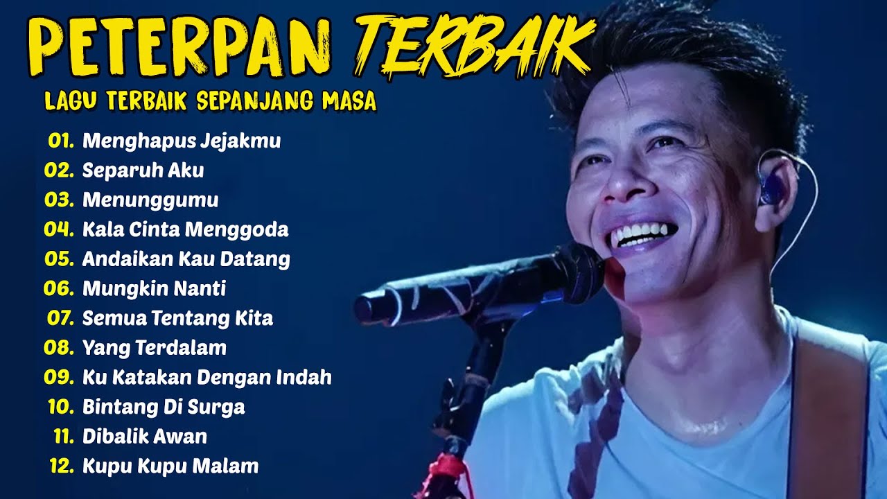 Peterpan - Lirik Terbaik & Terpopuler ~ Lagu masa-masa SMA 2024 | Mungkin Nanti