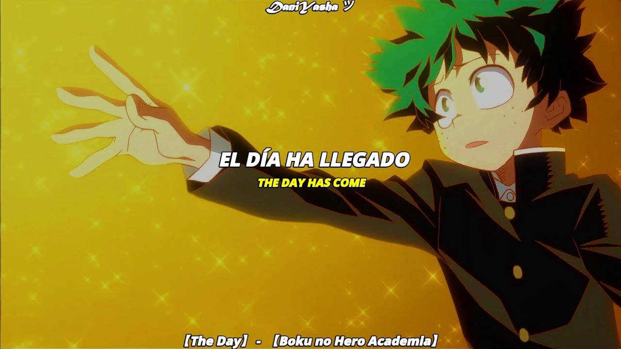 『AMV』Boku no Hero Academia OP 1 Full | The Day | Sub. Español