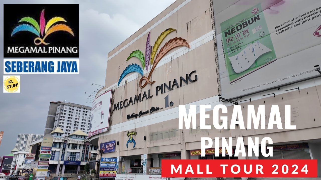 Megamal Pinang Shopping Complex, Penang | Mall Tour 2024