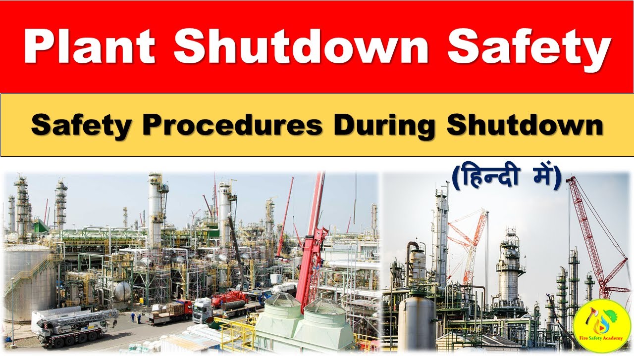 Plant Shutdown Safety in Hindi | Shutdown Safety Tips | Safety Procedures During Shutdown | FSA