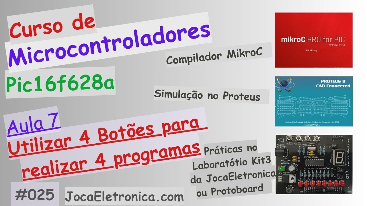 Utilizar 4 botões para realizar 4 programas com PIC16F628A | Curso de PIC aula 7 