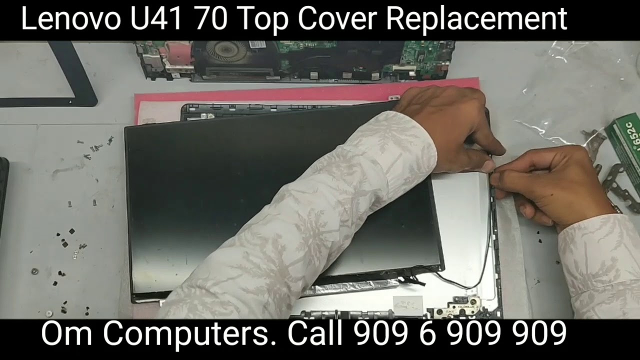 How To Replace Lenovo U41-70 Top Pannel & Hinges. 📞 9096909909