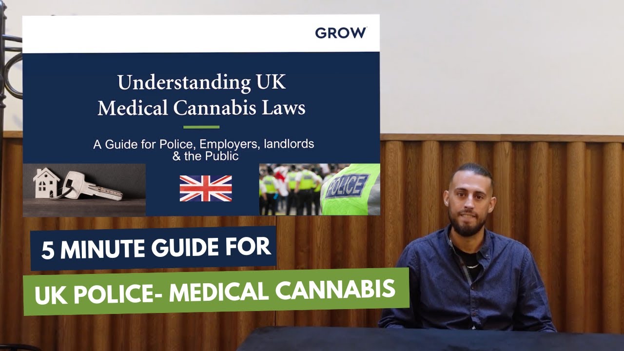 Everything UK Police need to know about Medical Cannabis in under 5 Minutes! 🇬🇧